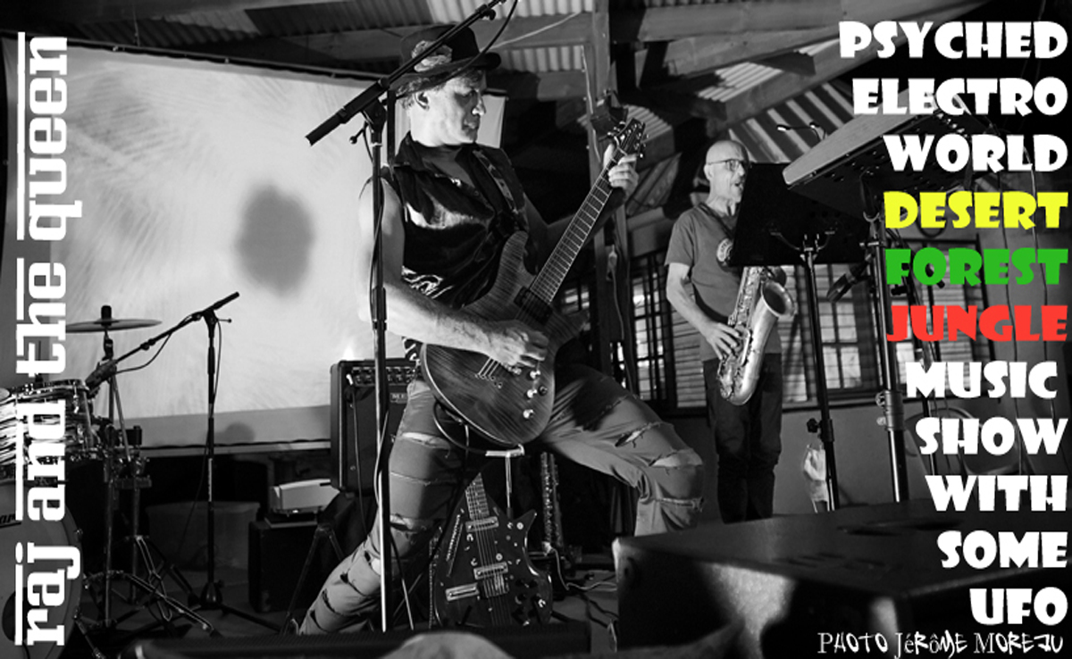 Raj and the Queen en concert